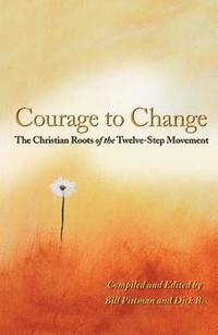 bokomslag The Courage to Change