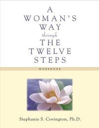 bokomslag Woman's Way Through the Twelve Steps Workbook