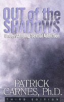 Patrick J Carnes, Patrick J. Carnes - Out of the Shadows: Understanding Sexual Addiction, Häftad