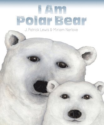 I Am Polar Bear 1