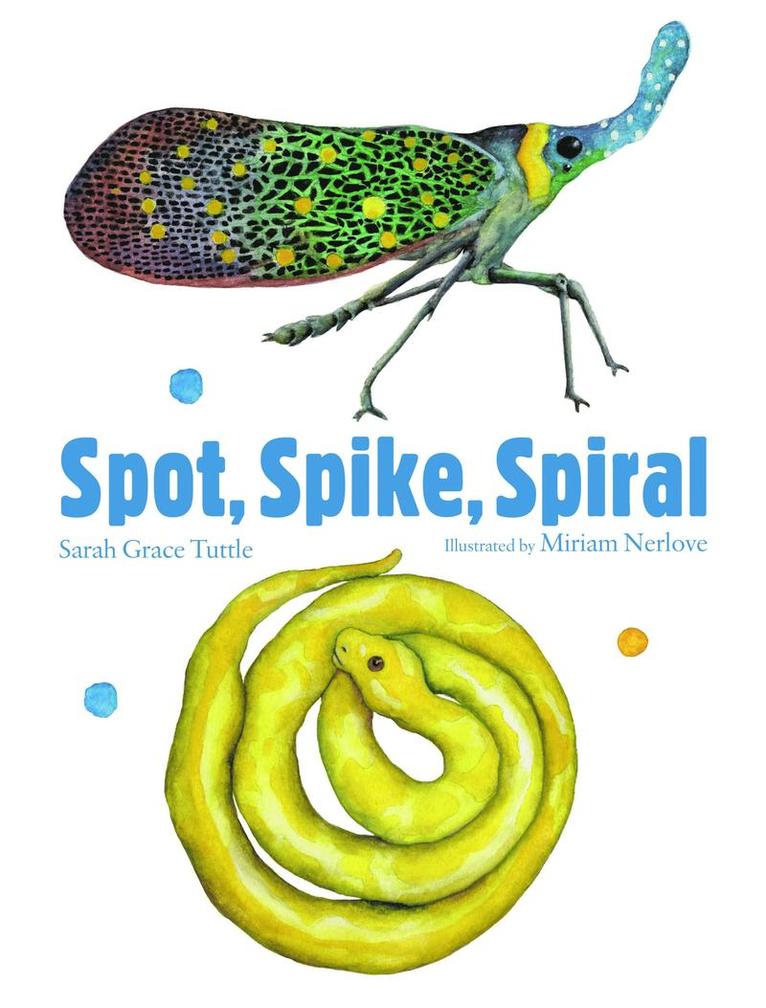 Spot, Spike, Spiral