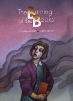 Jonah Winter - The Burning of the Books, Inbunden
