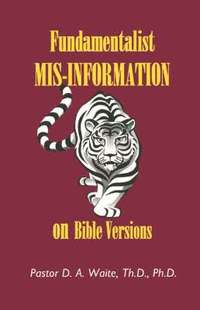 bokomslag Fundamentalist Mis-Information on Bible Versions