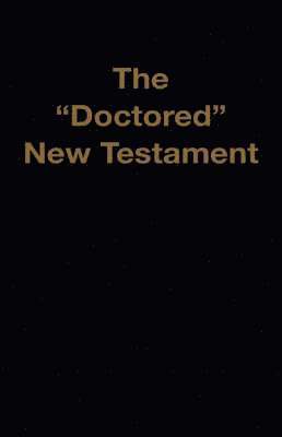 bokomslag "Doctored" New Testament