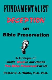 bokomslag Fundamentalist Deception on Bible Preservation