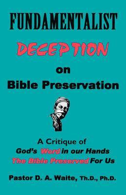bokomslag Fundamentalist Deception on Bible Preservation