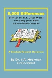 bokomslag 8,000 Differences Between the N.T. Greek Words of the King James Bible