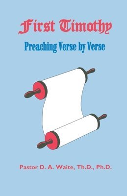 First Timothy, Preaching Verse by Verse 1