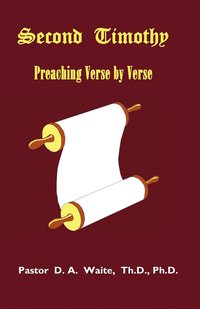 bokomslag Second Timothy, Preaching Verse by Verse