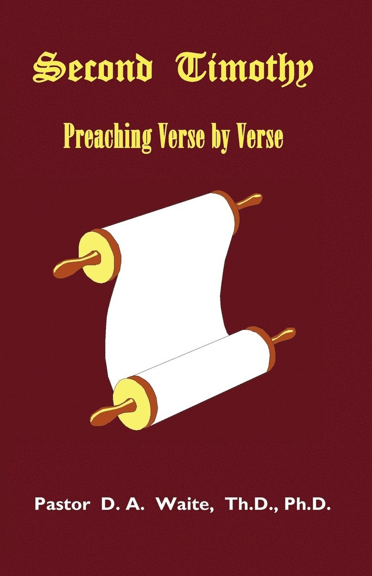 Second Timothy, Preaching Verse by Verse 1