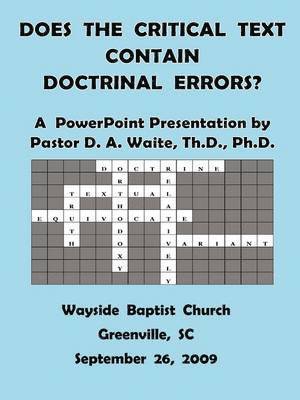 Does The Critical Text Contain Doctrinal Errors? 1