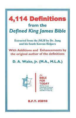 4,114 Definitions from the Defined King James Bible 1