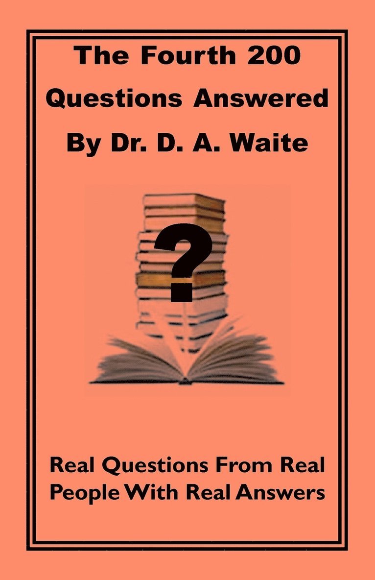 Fourth 200 Questions Answered