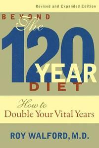 bokomslag Beyond the 120 Year Diet