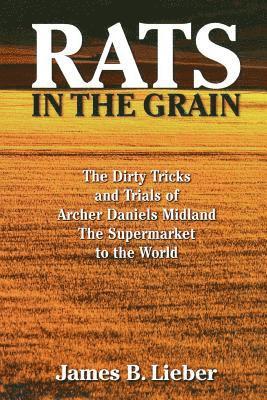 James Lieber - Rats in the Grain, Häftad