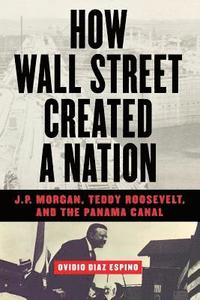 bokomslag How Wall Street Created a Nation