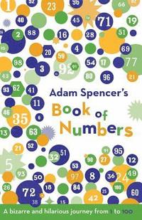 bokomslag Adam Spencer's Book of Numbers