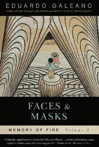 bokomslag Faces and Masks: Memory of Fire, Volume 2