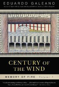 bokomslag Century of the Wind: Memory of Fire, Volume 3