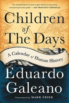 Eduardo Galeano - Children of the Days, Häftad