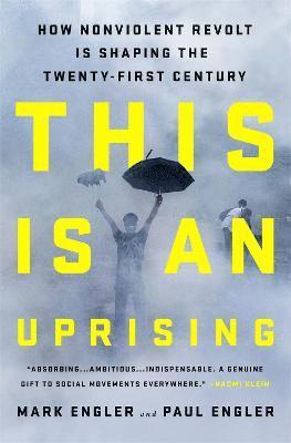 Mark Engler, Paul Engler - This Is an Uprising, Häftad