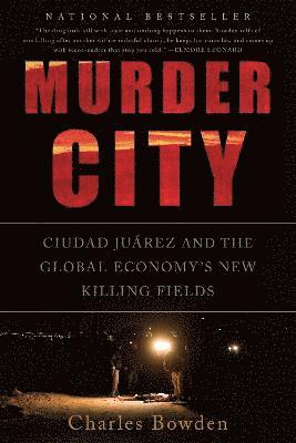 Charles Bowden - Murder City, Häftad