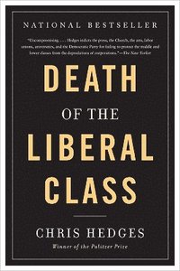 bokomslag Death of the Liberal Class