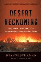 bokomslag Desert Reckoning: A Town Sheriff, a Mojave Hermit, and the Biggest Manhunt in Modern California History