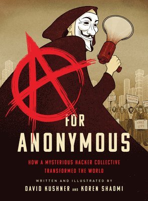 David Kushner - A for Anonymous (Graphic novel), Häftad