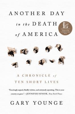 Gary Younge - Another Day in the Death of America, Inbunden