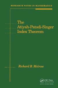 bokomslag The Atiyah-Patodi-Singer Index Theorem