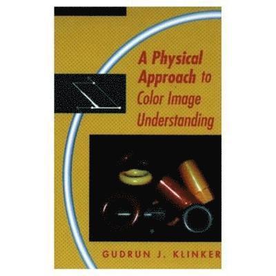 A Physical Approach to Color Image Understanding 1