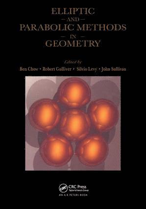 Ben Chow, Robert Gulliver, Silvio Levy, John Sullivan - Elliptic and Parabolic Methods in Geometry, Inbunden