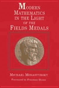 Modern Mathematics in the Light of the Fields Medals 1