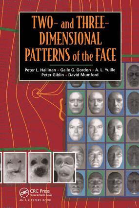 Peter W. Hallinan, Gaile Gordon, A. L. Yuille, Peter Giblin, David Mumford - Two- and Three-Dimensional Patterns of the Face, Inbunden