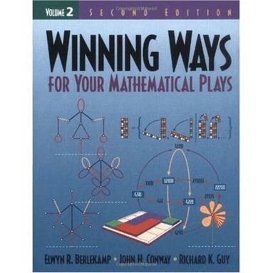 Elwyn R. Berlekamp, John H. Conway, Richard K. Guy - Winning Ways for Your Mathematical Plays, Volume 2, Häftad