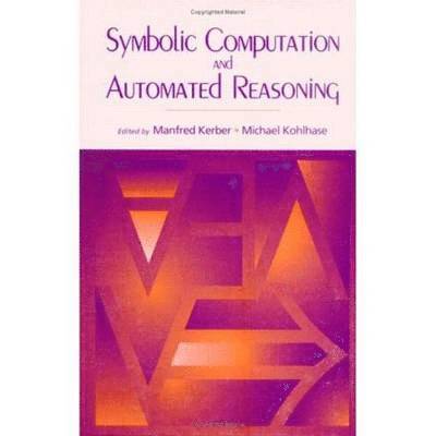 Symbolic Computation and Automated Reasoning 1