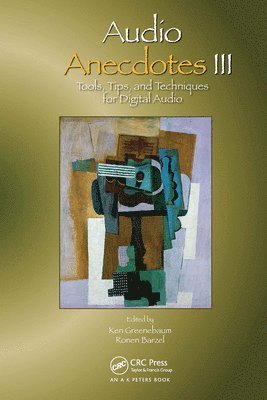Ken Greenebaum, Ronen Barzel - Audio Anecdotes III, Inbunden