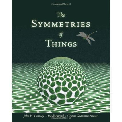 John H. Conway, Heidi Burgiel, Chaim Goodman-Strauss, John H Conway - Symmetries of Things, Inbunden