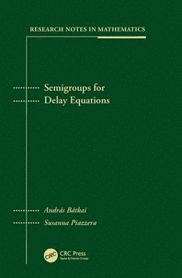 bokomslag Semigroups for Delay Equations