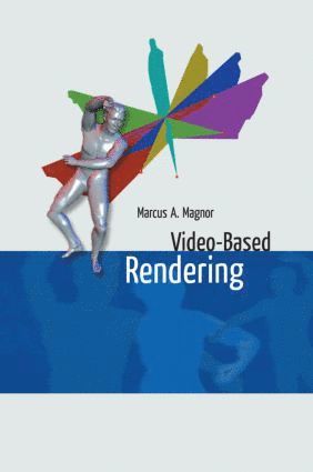 bokomslag Video-Based Rendering