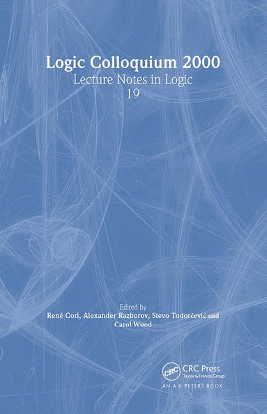 Rene Cori, Alexander Razborov, Stevo Todorcevic, Carol Wood - Logic Colloquium 2000 (hardcover), Inbunden