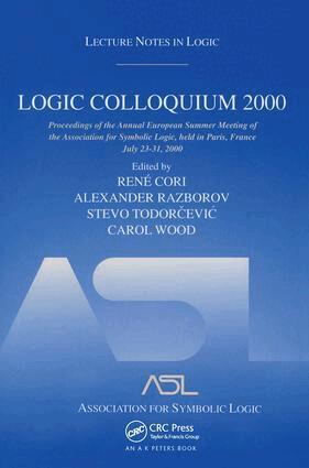 Rene Cori, Alexander Razborov, Stevo Todorcevic, Carol Wood - Logic Colloquium 2000 (hardcover), Häftad