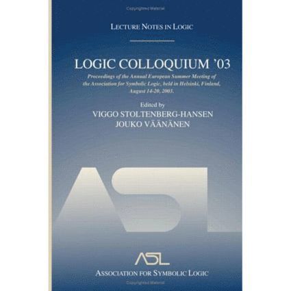 Viggo Stoltenberg-Hansen, Jouko Väänänen, Jouko Vaananen - Logic Colloquium '03, Häftad