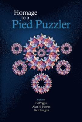 Alan Schoen, Tom Rodgers, Ed Pegg Jr - Homage to a Pied Puzzler, Inbunden