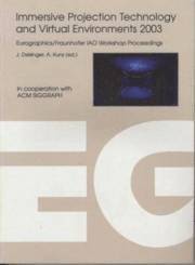 bokomslag Immersive Projection Techniques and Virtual Environments 2003