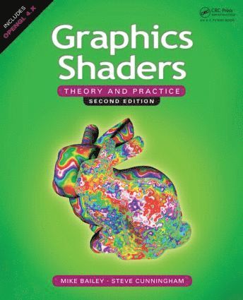 Mike Bailey, Steve Cunningham, USA) Bailey, Mike (Oregon State University, Corvallis, USA) Cunningham, Steve (Brown Cunningham Associates, Coralville, Iowa - Graphics Shaders, Inbunden