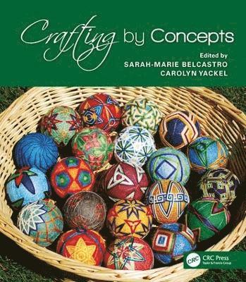 sarah-marie belcastro, Carolyn Yackel, USA) belcastro, sarah-marie (Smith College, Northampton, Massachusetts, USA) Yackel, Carolyn (Mercer University, Macon, Georgia, Sarah-Marie Belcastro - Crafting by Concepts, Inbunden