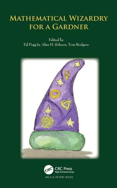 Ed Pegg Jr, Alan Schoen, Tom Rodgers - Mathematical Wizardry for a Gardner, Inbunden