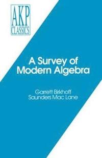 bokomslag A Survey of Modern Algebra